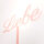 "Liebe" Caketopper aus Holz oder vielen Acrylglasfarben